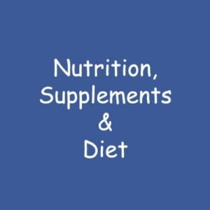 Nutrition, Supplements & Diet Nutrition, Supplements & Diet