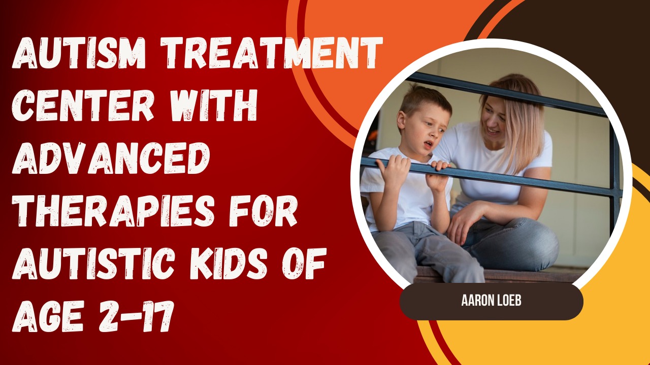 Autism Treatment Center with Advanced Therapies for Autistic Kids